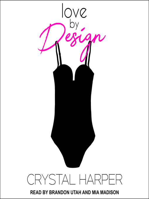 Title details for Love by Design by Crystal Harper - Available